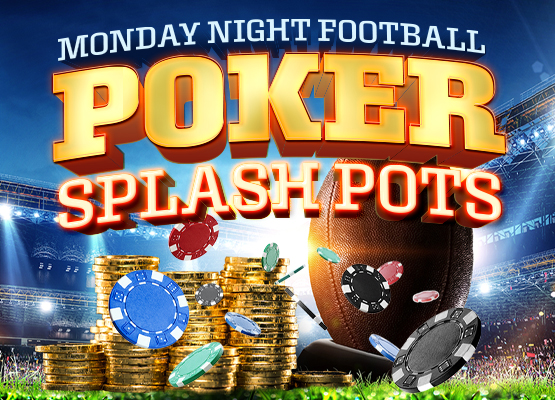 Monday Night Football Poker Splash Pots