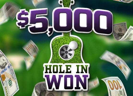 $5,000 Hole In Won